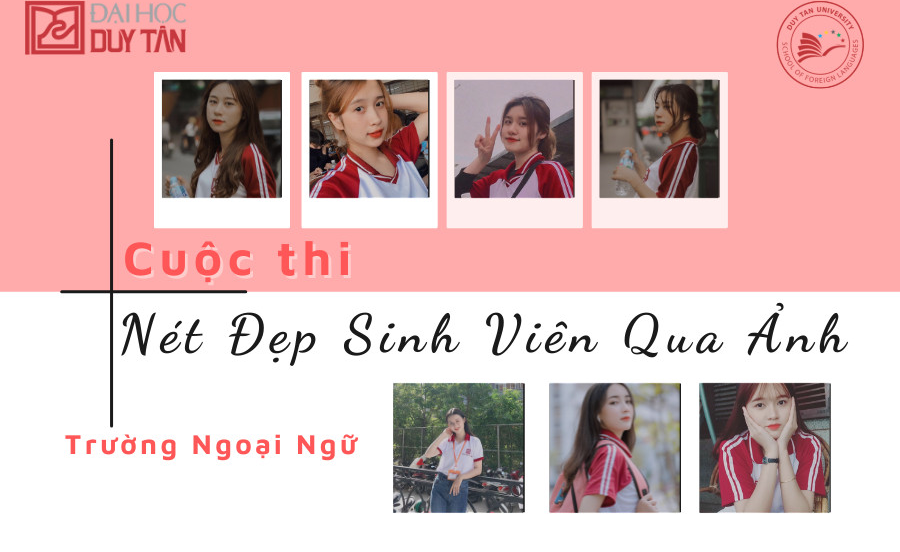 Cuộc thi ảnh nét đẹp sinh viên trường Ngoại Ngữ